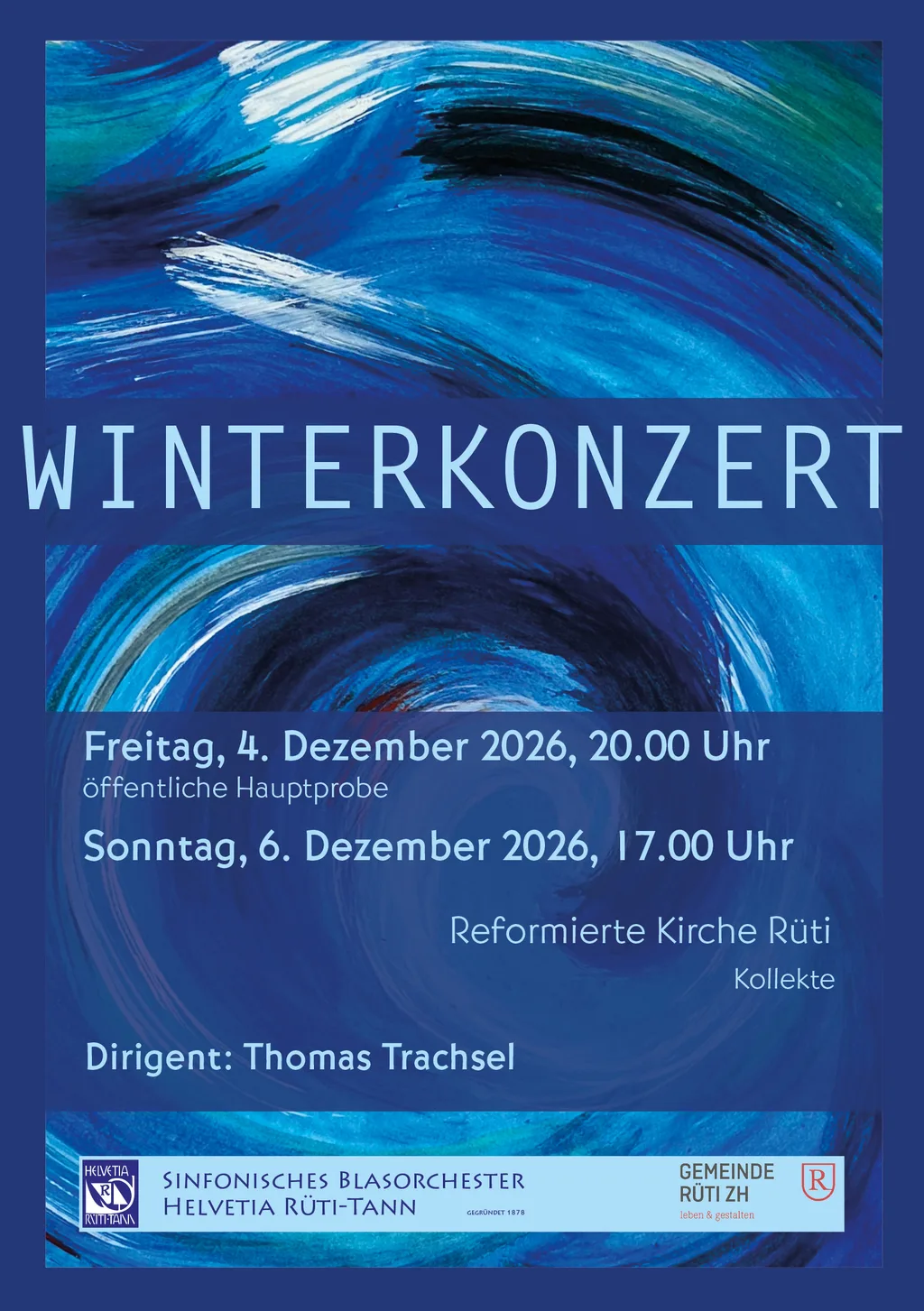Flyer zum Winterkonzert 2026: Freitag, 4. Dezember, 20.00 Uhr, öffentliche Hauptprobe; Sonntag, 6. Dezember, 17.00 Uhr; Reformierte Kirche Rüti